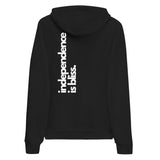 Independence is Bliss Hoodie