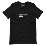 Independence is Bliss T-Shirt